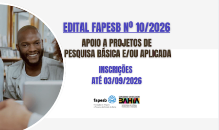 Edital FAPESB/SECTI Nº 010/2026 – UNIVERSAL